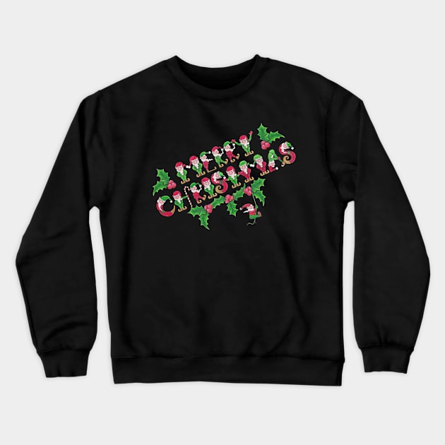 The ELFabet wishes you a MERRY CHRISTMAS! Crewneck Sweatshirt by TJWArtisticCreations